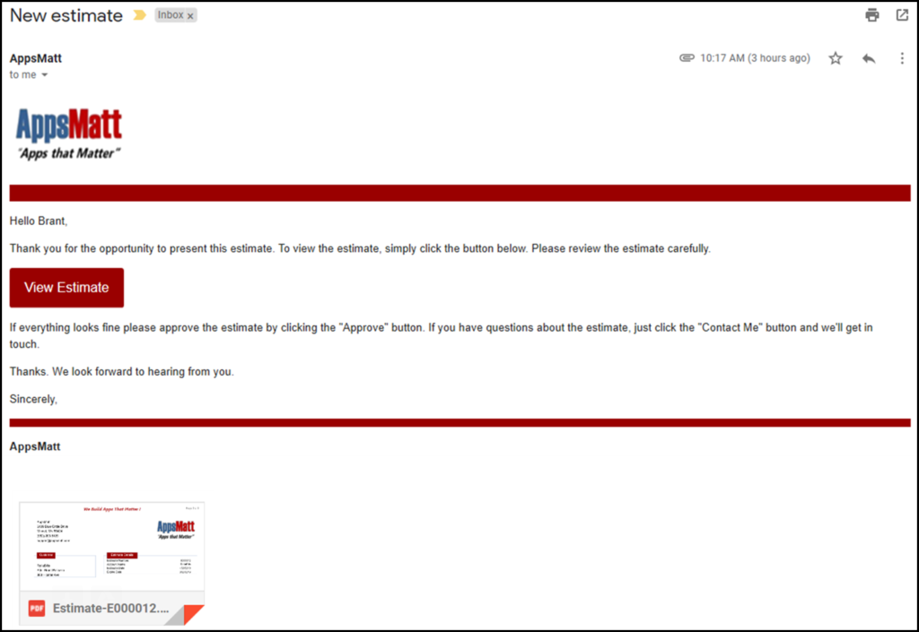 Customers will receive a customized email every time you send an estimate