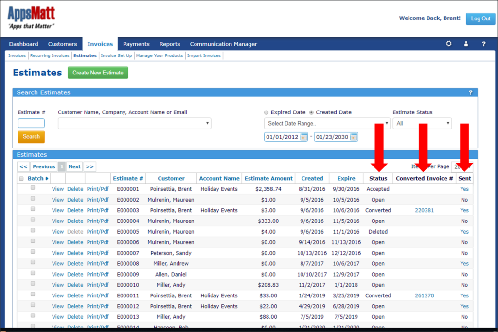 The Search Estimates page will list all of your Estimates where you can also use the filters at the top of the page to narrow your searches