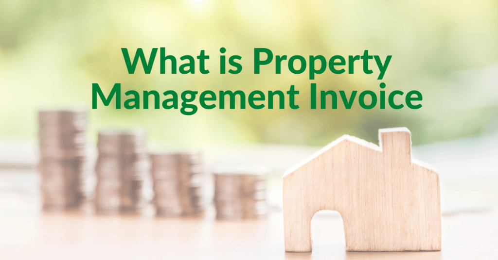What is Property Management Invoice and How ReliaBills Can Help