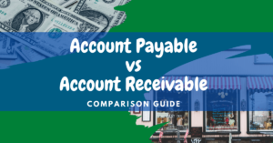 Accounts Payable Vs. Accounts Receivable Comparison Guide
