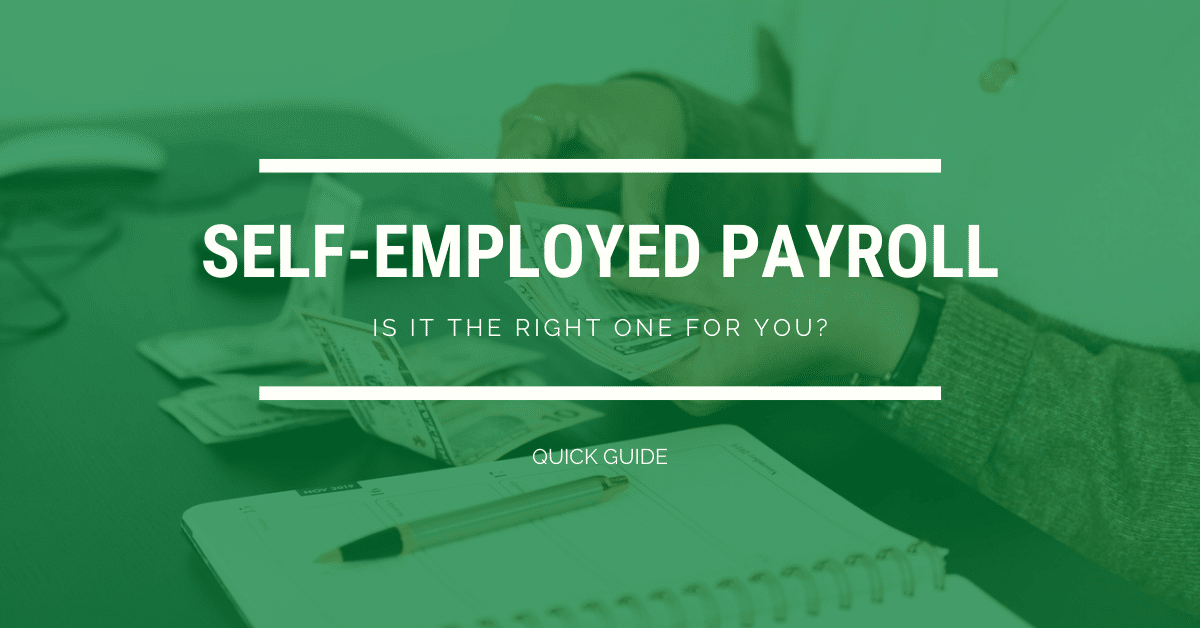 Self-Employed Payroll - Is it the right one for you