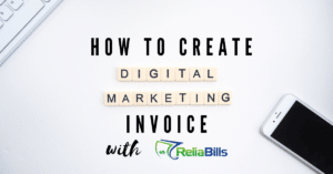 How To Create Digital Marketing Invoice with ReliaBills