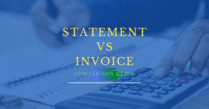 Statement vs Invoice - Comparison Guide