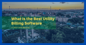 What is the Best Utility Billing Software