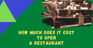 How Much Does it Cost to Open a Restaurant