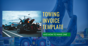 Towing Invoice Template and How To Make One