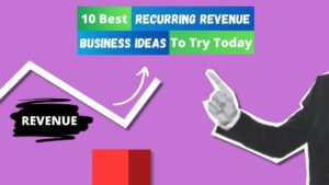 Can you add one of these recurring revenue business ideas to your current business and start generating extra income each month? We think so!
