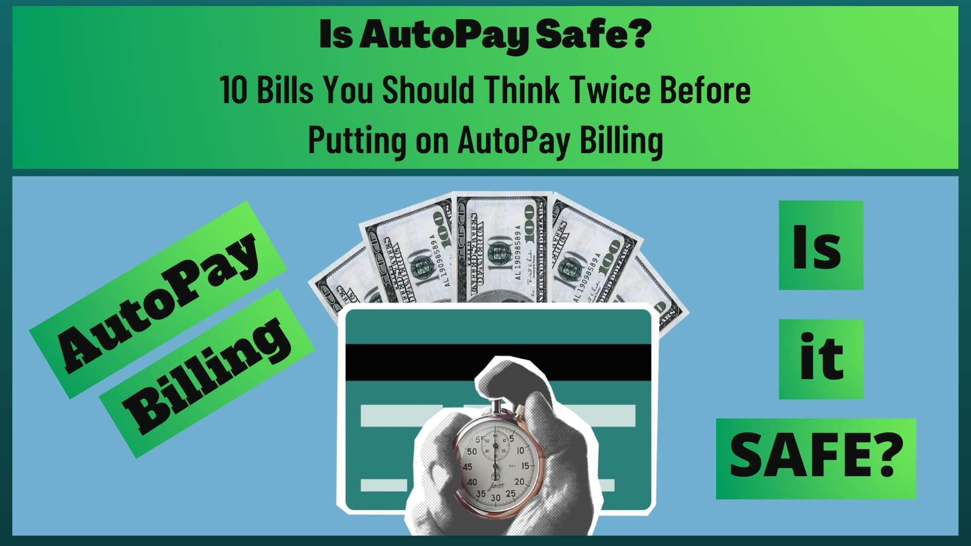 Forgot or missed your payment deadline? One way to avoid them is putting your bills on autopay billing. Here are 10 bills you should know.