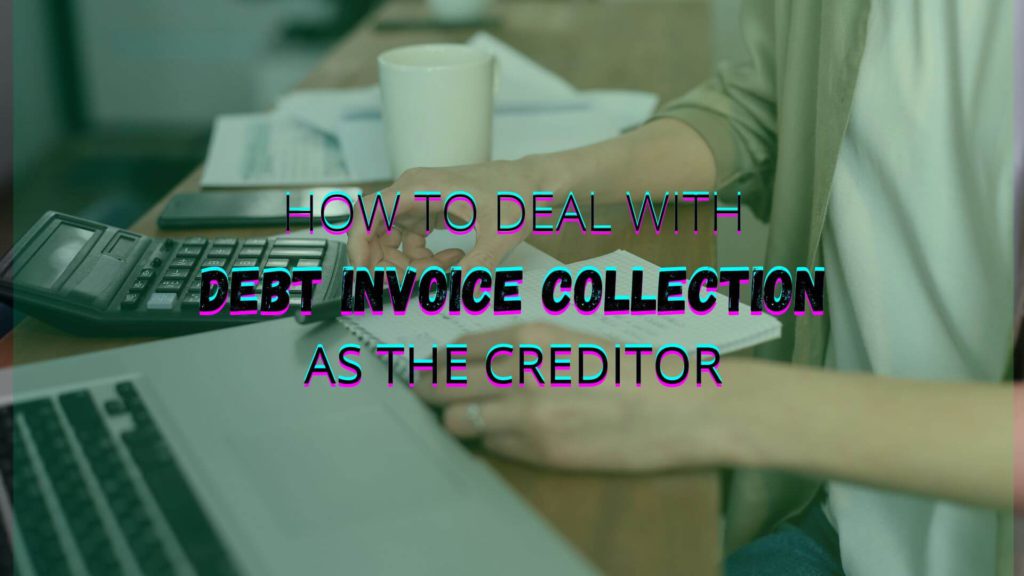 When dealing with debt invoice collection, remember that you have rights as a debtor. Here are options when you deal with debt collections.
