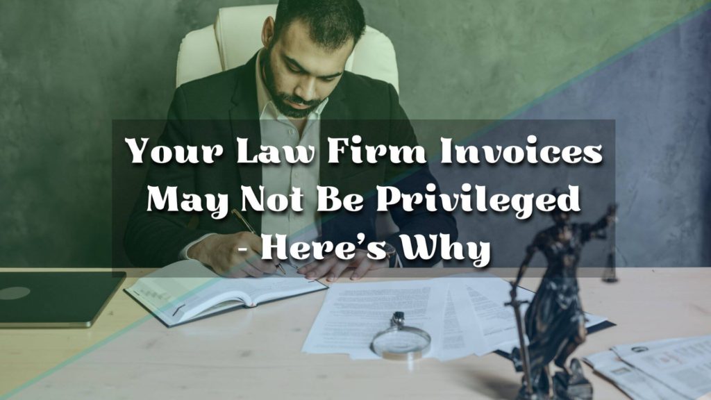 As a law firm, you likely understand the importance of invoices in your business. Here's why law firm invoices are not privileged.