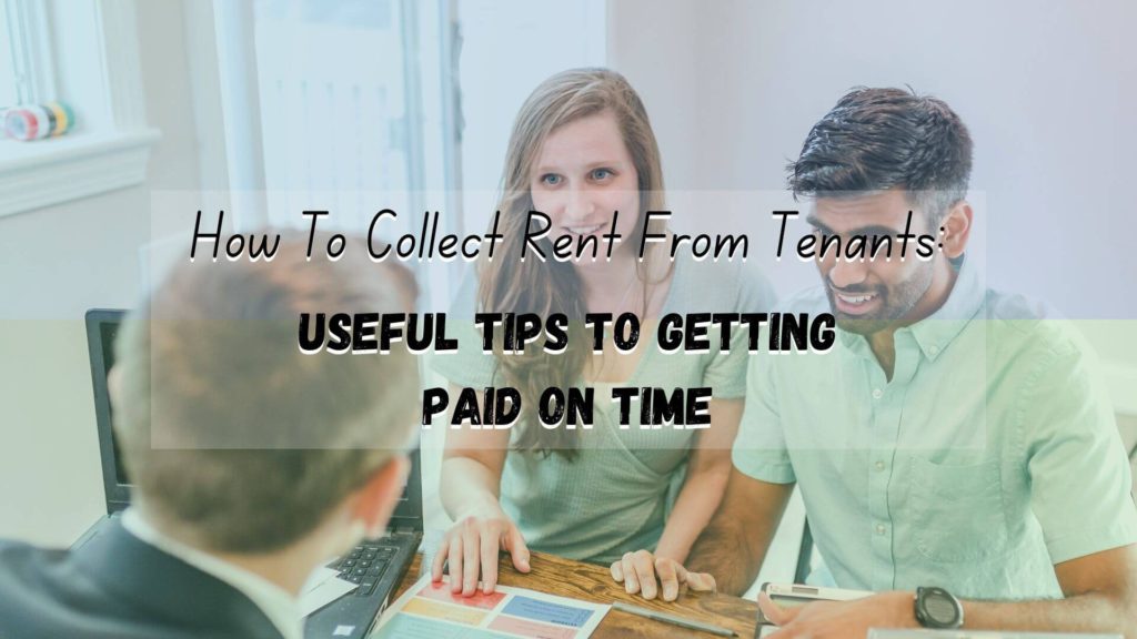 Are you a landlord struggling with how to collect rent from tenants? Here are some tips and tricks to help you get paid on time.