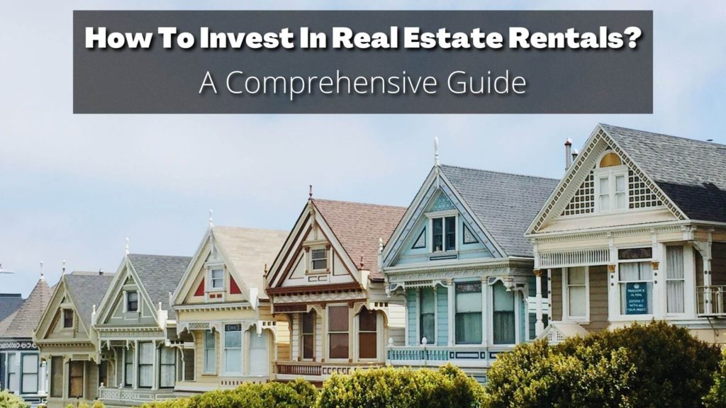 Trade For Rent Real How To Invest In Real Estate Rentals? | ReliaBills