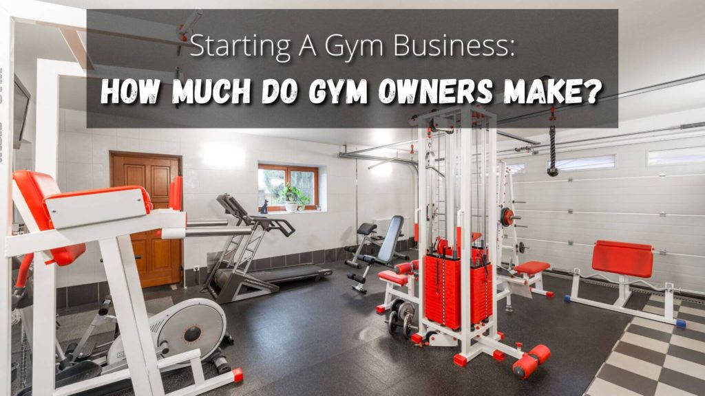 Starting a gym business can be a rewarding and lucrative endeavor, but how much do gym owners make? Read more!