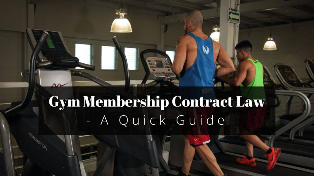 Gym membership contracts can be a great way to reach your health goals. Here's what you need to know about gym membership contract law.