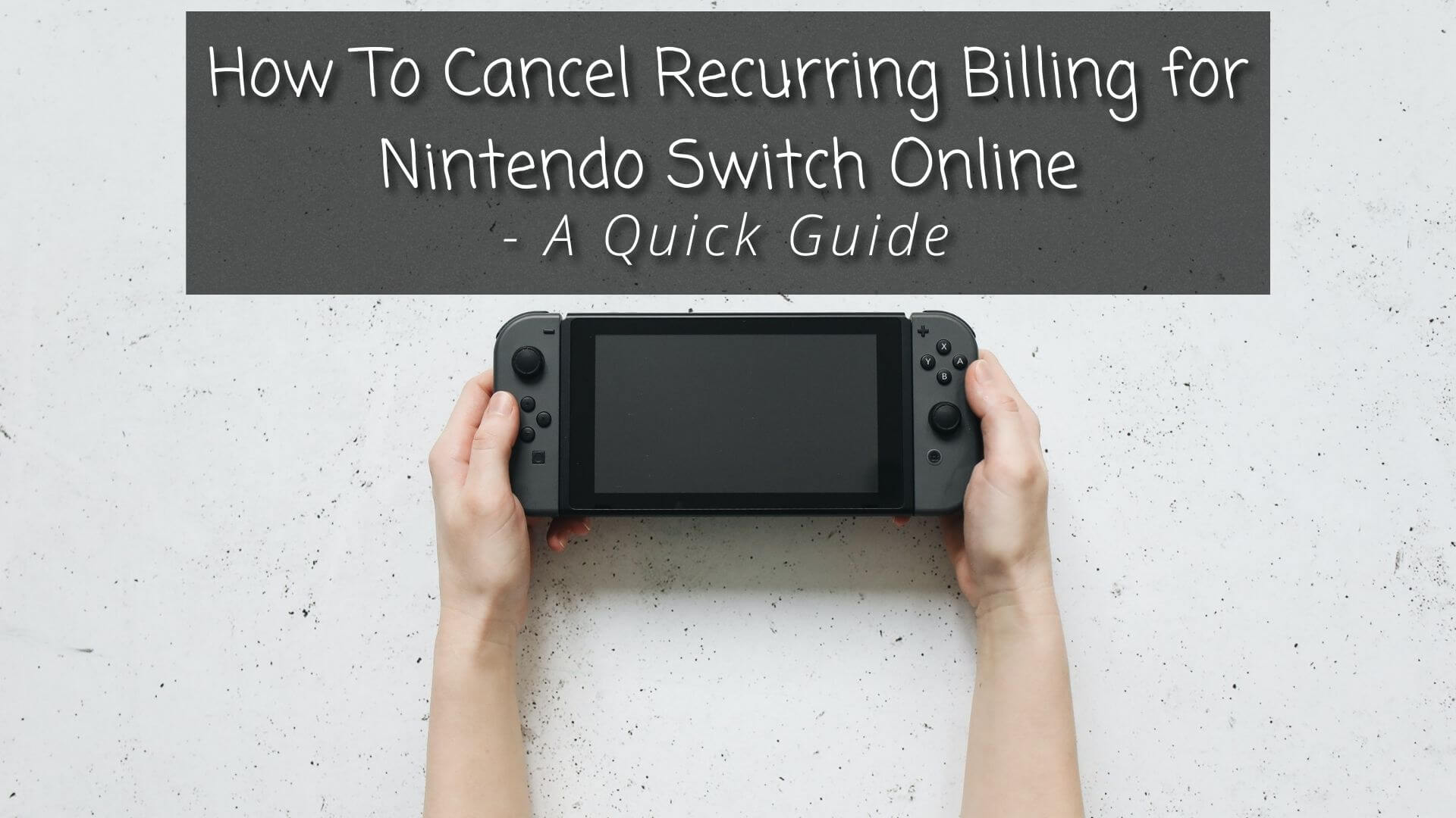 Are you looking to cancel your recurring billing subscription for Nintendo Switch Online? Here's how to cancel your subscription with ease.
