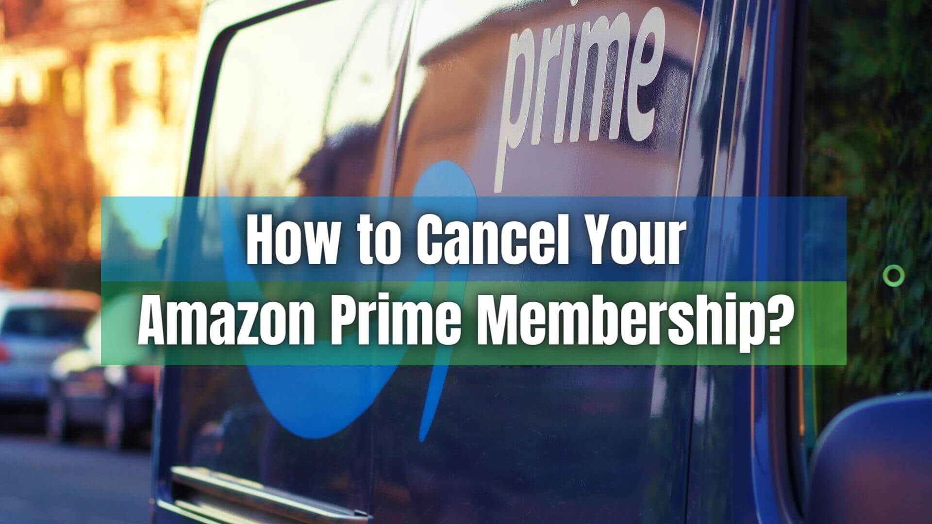 How to Cancel Your Amazon Prime Membership ReliaBills