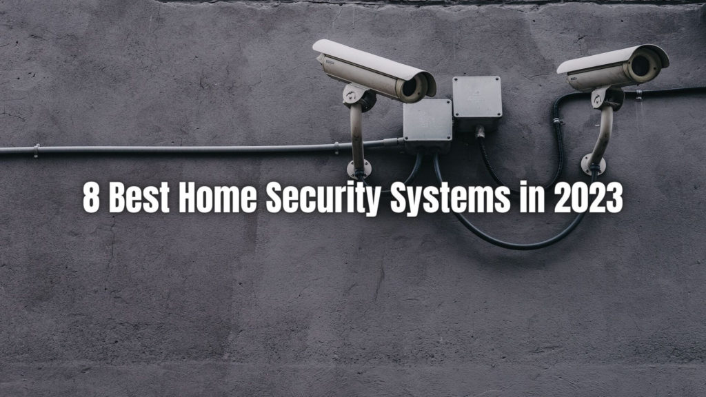 Home security systems are important for keeping your family and property safe. Find out which of the best home security system suits you.