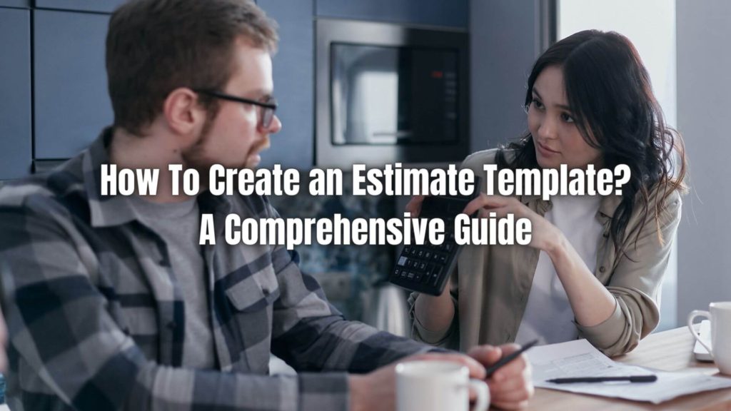 Creating an estimate is essential to provide potential clients with accurate estimates so they know how much they will pay. Learn how!