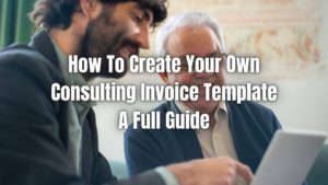 Creating a professional consulting invoice template doesn't have to be difficult. Here's how to create one for your consulting business.