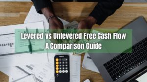 Levered vs Unlevered Free Cash Flows are vital tools in financial analysis. Here's an overview of both concepts and their differences.