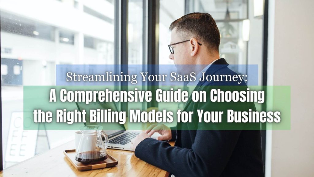 With the right billing models, you can effectively manage revenue streams while providing a better customer experience. Learn more!