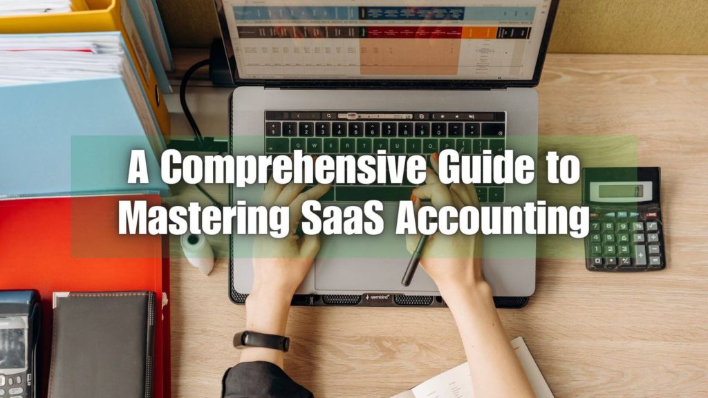 Mastering the intricacies of SaaS accounting is no small feat. Here's a comprehensive guide to help you navigate this complex terrain.