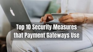 Discover the essential security protocols utilized by a top payment gateway. Learn how leading platforms safeguard transactions and data.