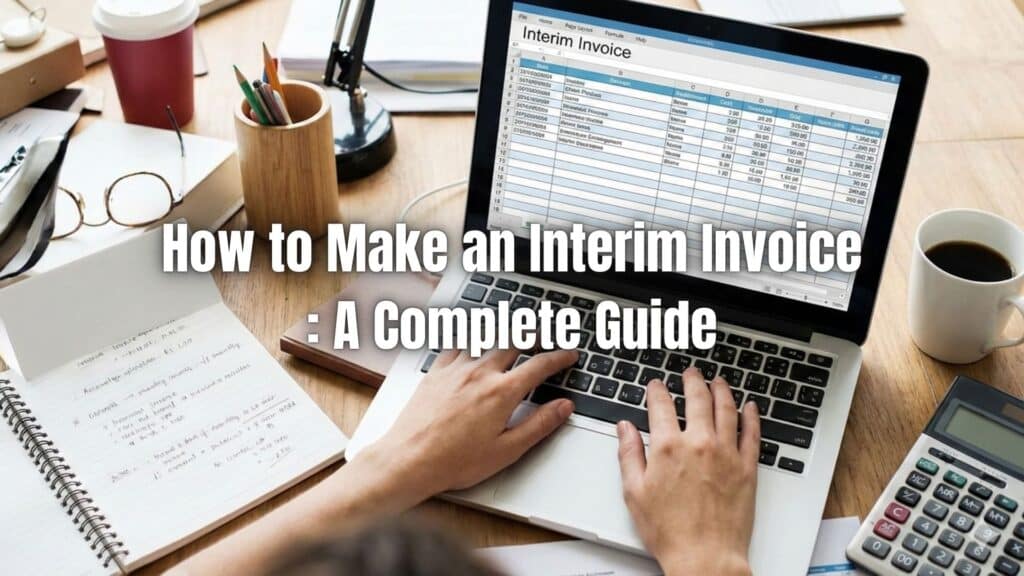 Learn what an interim invoice is, when to use it, and how to create one step by step to improve cash flow and manage long term projects effectively.