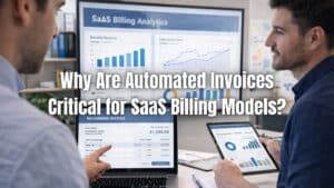 Learn how automated invoicing for SaaS ensures accurate billing, reduces errors, and supports predictable recurring revenue for scalable growth.