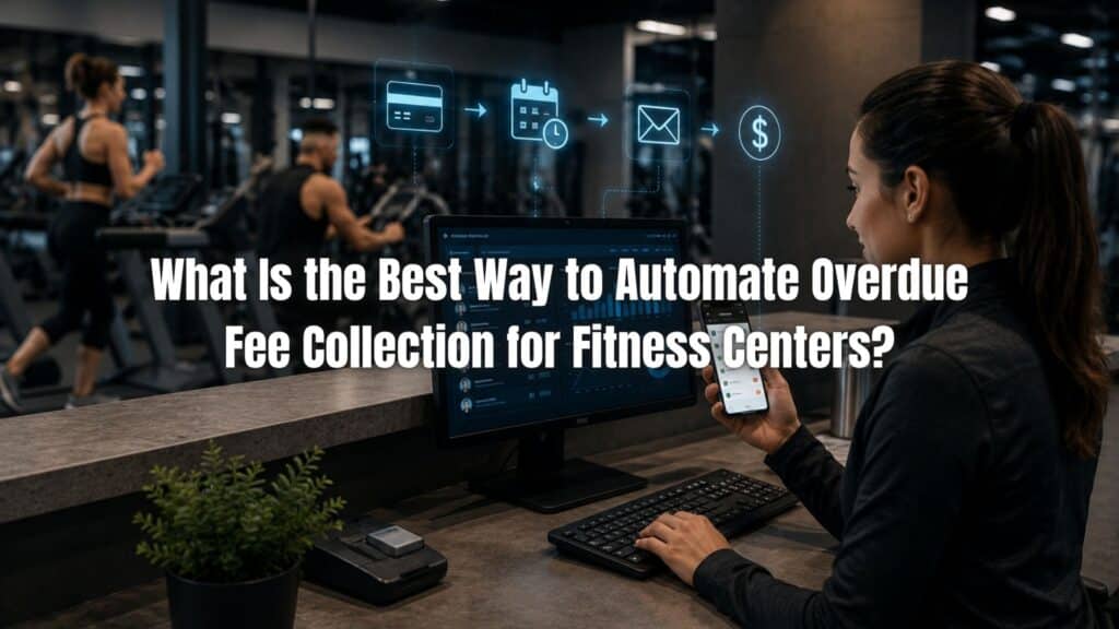 Learn how to reduce overdue gym payments by automating billing, improving collections, and streamlining payment processes.