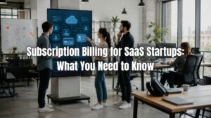 SaaS subscription billing is more than collecting monthly fees. Click here to learn the pricing models, key metrics, and billing mistakes.