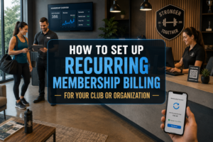 Learn how a recurring membership billing setup guide can help clubs and organizations automate payments, simplify billing, and reduce missed dues.