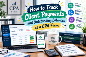 Learn how CPA payment tracking software helps firms track client payments, monitor outstanding balances, and keep billing records organized.