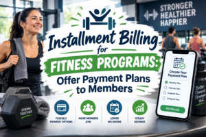 Learn how fitness installment billing helps gyms offer flexible payment plans while simplifying member fees and recurring payments.